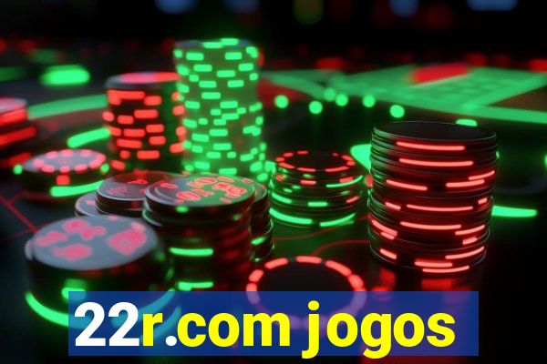 22r.com jogos